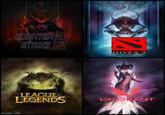 EDUNTER STRIKE DOTA 2 LEAGUE LEGENDS imgflip.com OF VALORANT