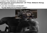 Called The Mother of Oblivion Personal executioner of The Silent King KILLED a C'tan "I am the Goddess of Death" Can still speak and is sane(ish) despite being infected by the Flayer Curse