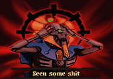 Seen some s---