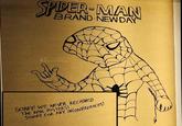 SPIDER-MAN BRAND-NEW-DAY SORRY! We Never Recieved The Real POSTERS! SORRY FOR ANY INCONVINiences!