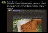 RAY @3xcalibaneur . 1h Discord friend crashed out one too many times and has estranged himself from his family to live as a Buddhist monk in Sri Lanka. Darmy Doy 0:00 AM @everyone Yesterday was the last day of our vacation. My mom and aunt are going home with my now ex-girlfriend. I have decided to stay in Sri Lanka to follow the path of renunciation. Per vinaya, I am not allowed to use social media for entertainment purposes, only to communicate with friends and loved ones. Expect to hear from me again next month or so. Goodbye for now.