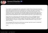 James Charles @jamescharles Accountability is something that I have spoken about a number of times in the past. In my most recent video, I spoke about and took accountability for my part in conversations I had with a few individuals who told me they were over the age of 18. As I said in that video, I can't show change overnight but will overtime. Since posting that video, many other people have come forward with a series of misleading stories and false allegations which have been reported on by many people, creators, and news outlets. My legal team has begun taking action against those that have spread misinformation and/or created completely fake stories, as this has gone too far. These stories have caused many of my long-term partners to receive considerable negative feedback, one of them being Morphe. I've loved every moment working together, and am beyond grateful for what we've created together. That being said, I reached out to them and we mutually agreed to wind down our James Charles x Morphe collaboration, which is my only project with them. I am continuing to take time away to learn, grow, and listen, and look forward to coming back one day in the future as a better version of myself. James 9:00 PM 4/16/21