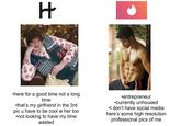 H+ •here for a good time not a long time •that's my girlfriend in the 3rd pic u have to be cool w her too ⚫not looking to have my time. wasted ⚫entrepreneur ⚫currently unhoused •I don't have social media here's some high resolution professional pics of me
