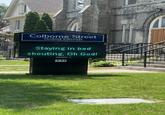 Colborne Street United Church Staying in bed shouting, Oh God! watchfire 711