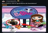r/TeenagersITA u/Hairy_Ebb5196 • 27 min Ero l'unica che li guardava da bambina? Altro ww LPS Littlest Pet hire www