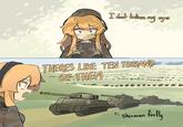 I don't believe my eyes THERES LIKE TEN TOUSAND OF THEM 141 * Sherman firefly