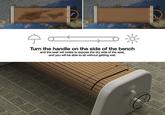 J Turn the handle on the side of the bench and the seat will rotate to expose the dry side of the seat, and you will be able to sit without getting wet.