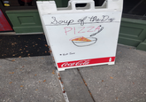PANDOR-. FOR BUSINE A Alexander Signicade PLASTICADE 800-772-0355 www Soup of the Day PIZZA * Not Soup Coca-Cola