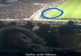 Selfie with Messi