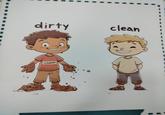 dirty Clean I clean I I