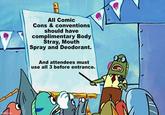 imaflin.com All Comic Cons & conventions should have complimentary Body Stray, Mouth Spray and Deodorant. And attendees must use all 3 before entrance. D