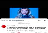 Search: bonnies blue bali 1,616 comments Kerrynjeff Is it possible that Bonnie blue is from another planet and she is here to collect human DNA to take back to her home planet 17h Reply 5,344
