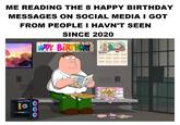 ME READING THE 8 HAPPY BIRTHDAY MESSAGES ON SOCIAL MEDIA I GOT FROM PEOPLE I HAVN'T SEEN SINCE 2020 HAPPY BIRTHDAY 2026 CALENDAR
