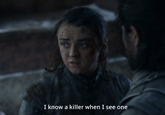 I know a killer when I see one