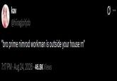 kav @hiiragipitjob "bro prime nimrod workman is outside your house rn" 7:17 PM - Aug 24, 2026 46.8K Views