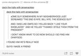 come-alongmerlin silence-of-the-universe deck-the-halls-with-jensenackles: deck-the-halls-with-jensenackles: SOME GUY SOMEWHERE IN MY NEIGHBORHOOD JUST SCREAMED "THE END IS NYE. BILL NYE. THE SCIENCE GUY" AND I WAS LIKE OMFG SO I YELLED BACK "I LIKE YOUR SHOELACES" AND HE YELLED "THANKS I STOLE THEM FROM THE PRESIDENT" I DON'T KNOW WHAT TO DO NOW SHOULD I GO FIND HIM OHMYGOD I FOUND HIM HE'S REALLY NICE GUYS I MADE A FRIEND 78,916 notes