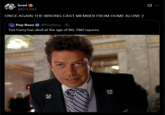 brad @brrr_add ONCE AGAIN THE WRONG CAST MEMBER FROM HOME ALONE 2 Pop Base ✔ @PopBase - 4h Tim Curry has died at the age of 80, TMZ reports.