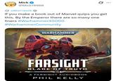 Mick @Mick19988 Ø แสดงการแปล If you make a book out of Marvel quips you get this. By the Emperor there are so many one liners #Warhammer40000 #WarhammerCommunity WARHAMMER 40,000 ... FARSIGHT BLADE OF TRUTH A FARSIGHT AUDIOBOOK PHIL KELLY