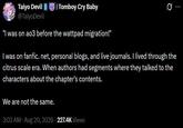 Taiyo Devil @TaiyoDevil | Tomboy Cry Baby 0 ... "I was on ao3 before the wattpad migration!" I was on fanfic. net, personal blogs, and live journals. I lived through the citrus scale era. When authors had segments where they talked to the characters about the chapter's contents. We are not the same. 3:03 AM • Aug 20, 2026 227.4K Views