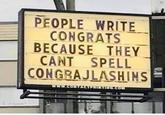 PEOPLE WRITE CONGRATS BECAUSE THEY CANT SPELL CONGRAJLASHINS W.CONTACTPRINTING.COM