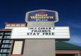 Best Western PLUS IMAGINARY FRIENDS STAY FREE