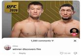 UFC 2026 rimo 1,280 comments = winner discovers fire 1d Reply + 32.6K ☑