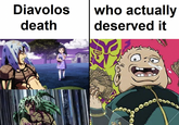 Diavolos death who actually deserved it