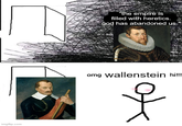 imgflip.com "the empire is filled with heretics. god has abandoned us." omg Wallenstein hi!!! хо