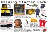 Welding Starter Pack MIG TIG STICK MST101 MODE VOLTAGE CURRENT BOSSWELD CEMA Ideal Wire Size 0.8/0.9 mm Material Type Mild Steel, Galvinized Steel HOW WIRE SPEED 10901 TIO/STICK O 1A 1B 1 B-20A 2 C4D 3D-40A 3 E7 F6F-60A 4+ G9 H H-BOA wwwww * Plate Thickness Max. 4 mm MO☺ MST 101 Plug 10 Amp CL093 SMY EL093 SMY CLOSE C1092 SMY 18 Arc welding electrodes BOSSWELD MST101 STARTER PACK M MIG S STICK T TIG 4400 Electrode holder Earth clamp KEY FEATURES -Everything you need to start welding safely in one box -Enhanced Safety & Protection Versatile & Portable STANDARD INCLUSIONS 1. MST 101 Gasless MIG Welder with built-in MIG Torch 2. Electrode Holder 3. Earth Clamp 4. 6013 General Purpose Electrode 0.5mm 1kg 5. Flame Retardant Apron 6. Welding Helmet 7. MIG Welding Pliers 8. Chipping Hammer Brush Combo 9. Welding Gloves 10. Gasless MIG Wire 0.9mm 0.5kg 11. Multi Angle Welding Magnet 10kg TIG Torch not included MST101 INVERTER PER -100 Amp MIG/Stick/TIG welder -Up to 4 mm mild steel plate thickness Use 0.8 mm or 0.9 mm Gasless MIG wire .Suits up to 1 kg spools of Gasless MIG wire Up to 2.6 mm Electrodes -Analog display -10 amp plug 000 T BOSSWELD 1+1 YEAR LMED REGISTER FOR EXTRA WARRANTY JET WELDING HELMET .Suitable for MIG, Stick, TIG, Plasma Cutting, Grinding, Flame Cutting Viewing Area: 96 x 44mm/42cm +1/1/1/2 Optical Class Shade Range: DIN 3/4-8/9-13 Grinding Mode (External Switch) Twin (2) Sensors M WELDER BOSSWELD BOSSWELD MST101 STARTER PACK MST101 STARTER PACK M MIT101 EAIII VERTER WELDER JET WELDING HELMET MIG GASLESS DC TIG LIFT ARC STICK (MMA) 1001 Welding helmet BOSSWELD Multi-purpose welder (essential for any N kind of welding to occur) Can only do 100 amps, so good luck for any weld penetration on anything. remotely thick. NOT INCLUDED BOSSWELD.COM.AU POWERED BY DYNAWELD 2/10 Jessica Place, Prestons NSW 2170 Australia DISCLAIMER: Dynawold reserve the right to change images and spaccations at any time. Accuracy of the information provided on the package may change without notice is product is made under strict quality & assurance procedures for Bossweld. Bossweld is a registeret iridemark of dynaweld industrial supplies 9333424 033691 P/N: 611101SP MADE IN CHINA B EL BOSSWELD.COM.AU Everything you need to READY SET WELD! COMPLETE STARTER KIT start welding in one box!!! Flame retardant apron MIG welding pliers Crappy combination wire brush/chipping hammer Overalls, which you really want if you want to stop the sparks and avoid a terrible sunburn MIG torch (probably hard-wired Crummy welding magnet which probably isn't square and will into welder) pick up grinding You know everything will be as cheaply made as dust like you wouldn't believe possible, and just good enough to function, and last long enough so you don't bother taking it back RMOUR CE XL Welding Gloves Suprisingly inexpensive -> $