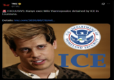 TMZ TMZ @TMZ *EXCLUSIVE: Kanye exec Milo Yiannopoulos detained by ICE in Louisiana. Details: tmz.com/2026/08/28/mil... U.S. DEPARTMEN HOMELAND OF SECURITY ICE