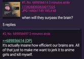 BRAIN RTX 4000 5 replies # 1, No. 689856614 3 minutos atrás 1728288393820077325 JPG 1440x1149 185,4 kB when will they surpass the brain? # 2, No. 689856697 2 minutos atrás >>689856614 (OP) It's actually insane how efficient our brains are. All of that just to make me want to jerk it to anime girls and kill myself.