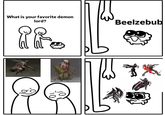 What is your favorite demon lord? If. Beelzebub