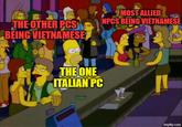 THE OTHER PCS BEING VIETNAMESE MOST ALLIED NPCS BEING VIETNAMESE THE ONE ITALIAN PC 0 imgflip.com