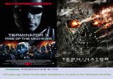 SCHWARZENEGGER TERMINATOR 3 RISE OF THE MACHINES 2 PICTURES AND MOSTOW/LIEBERMAN PRODUCTIONS ARNOLD SCHWARZENEGGER KRISTAVALKENES MARCO BELTRAN APRIL FERRY INDUSTRIAL LIGHT & MAGE STANWINSTON STUDIO DEN BURGESS AS MORITZ BIRMAN GUY EAST NIGEL SINCLAIR GALEANNE HURD JOHN BRANCATO & MICHAEL FERRIS AND TESARAFIAN HALLEBERMAN COLIN WILSON MARIDEKASSAR ANDREING VANA JOEL MICHAELS JONATHAN MISTOM MARIDE KASSAR ANDREWS LAJMA PRESENT JONATHAN MISTOWATERMEDIA IME PRODUCTION TERMINATOR3 RISE OF THE MACHINES MCKSTAHL CLAIRE DANES EL TRANS ACE NICOLAS DE ROTH JEFF MAN JOHN BRANCATO & MICHAEL FERFIS INTERMEDIA IME CR JULY 2. Gerdrack Album on Verbss Sarabande CDs THE BOOK PLAY THE WARNER BROS. PICTURES Am Keyword: Terminator Ban America Online Anonymous 07/25/24(Thu)12:34:56 No.12345 TERMINATOR >20 years ago, these movies were considered a low point in the Terminator franchise