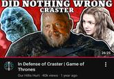DID NOTHING WRONG CRASTER In Defense of Craster | Game of Thrones Our Hilts Hurt 40k views • 1 year ago 26:25