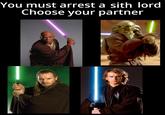 You must arrest a sith lord Choose your partner Nir Putter