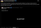 brandon buckingham @Buckingham Show I love that popular creators had Hunter Biden on their channels to rehabilitate his image just for him to turn around and drop a pump and dump s--- coin LOL Hunter Biden @HunterBiden - Sep 7 $LAPTOP September 9 $LAPTOP 10:48 PM - Sep 7, 2026 129.6K Views