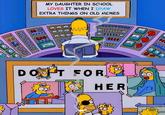 200 MY DAUGHTER IN SCHOOL LOVES IT WHEN I DRAW EXTRA THINGS ON OLD MEMES 0000 OKFRONT DOT FOR HER
