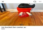 ☑ DEPOT Ice bucket fan cooler ac $40 Q