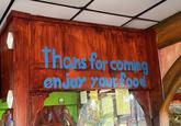 Thons for coming enjoy your food