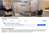 Free shower! Free B4 ○ 3 Message seller DRIL Hi, is this available? Send Description Free shower! Has only been used a handful of times. Must be able to remove and transport. Need it removed and gone asap!