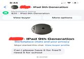 8:44 IPad 9th Generation Marketplace listing $20 IPad 9th Generation EC View buyer More options • IPad 9th Generation Marketplace chats and your privacy Mojul started this chat. View buyer profile Can I please have it for free?I need it for school 8:44 PM