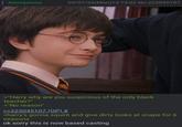 : Anonymous 09/07/26(Mon) 13:15:02 No.223045107 >"Harry why are you suspicious of the only black teacher?" >"No reason" >>223045107 (OP) # >harry's gonna squint and give dirty looks at snape for 6 seasons ok sorry this is now based casting