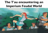 The T'au encountering an Imperium Feudal World