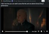 r/HouseOfTheDragon 6 hr. ago. Because you've shown interest in this community Join I don't see how you can watch scenes like this and not admire Emma D'arcy's performance 0:55 / 0:00