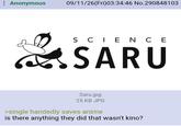 Anonymous 09/11/26(Fri)03:34:46 No.290848103 SCIENCE SARU Saru.jpg 25 KB JPG >single handedly saves anime is there anything they did that wasn't kino?