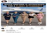 Dan Emery 2nd PRESIDENT Meaningful Solutions Consult... 2h • + Follow WHICH UNIFORM IS APPROPRIATE FOR A FLIGHT ATTENDANT? Air Horizon 1 2 3 4 5 21 comments Comment Repost Send CCO 14 d Like Ale Valente • 1st CEO and more I would say 4 and 5