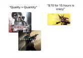 "Quality > Quantity" RESIDENT EVIL FIRST LIGHT "$70 for 15 hours is crazy"