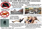 hanging out with that one self-conscious friend starterpack even the most innocuous suggestions are met with "no i won't do that, people will stare!" good luck catching up with her anywhere other than here: insists on dressing lightly, gets sick you do www desitphotos depositphotos depositphotos Depositphotos depositphotos KANTOR ceny do negocjacji KANTOR KANTOR Pasmanteria-alanter &EXCHANGE & depositphotos MANTOR most likely from a small town *visibly cringing* doesn't eat unless "you act like a child, gosh!..", and that's what you were doing: a HUGE gossiper & you feel her judging you watching her slowly morph into her mother although she always half of the conversations are spent complained how judgemental with her discussing what she thinks others think of her based on delusions and 2 sec eye contact and obsessive she is "that's SO cringe oml" you become self-conscious, too, after spending time with her