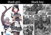 Shark girl: Shark boy: BY GRAY-SKULL BY GRAY-SKULL